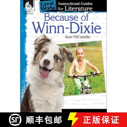 【3-4周达】Because of Winn-Dixie: An Instructional Guide for Literature : An Instructional Guide for ... [9781425889555]