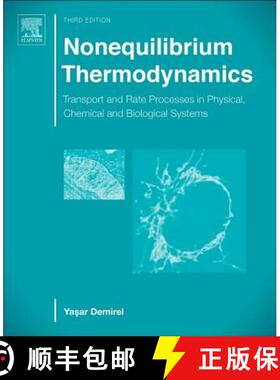 【3-4周达】Nonequilibrium Thermodynamics: Transport and Rate Processes in Physical, Chemical and Biol... [9780444595577]