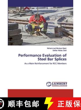 预订 Performance Evaluation of Steel Bar Splices [9786202531535]
