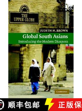 预订 Global South Asians: Introducing the modern Diaspora - Global South Asians: Introducing the mode... [9780521606301]