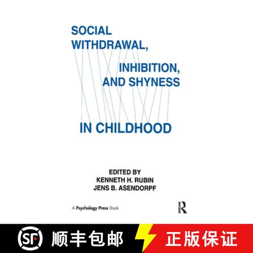 【3-4周达】精装 Social Withdrawal, inhibition, and Shyness in Childhood: Meeting : Revised Papers [9780805812190]