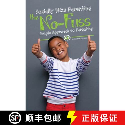【3-4周达】Socially Wize Parenting: The No-Fuss Simple Approach to Parenting [9781733020800]