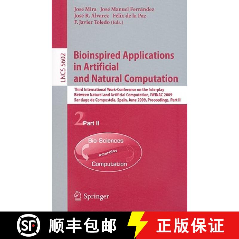 【4周达】Bioinspired Applications in Artificial and Natural Computation: Third International Work-Con... [9783642022661]