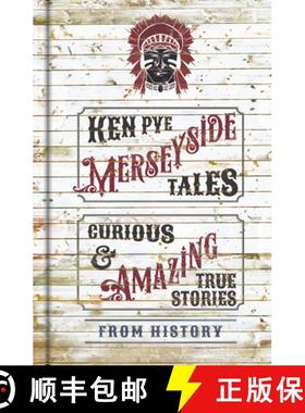 【3-4周达】Merseyside Tales: Curious and Amazing True Stories from History [9781803998510]