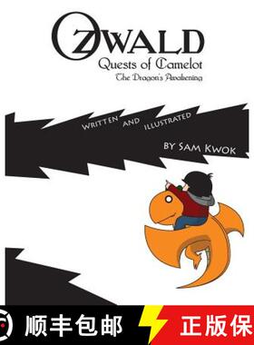 预订 Ozwald Quests of Camelot: The Dragon's Awakening [9780991539840]
