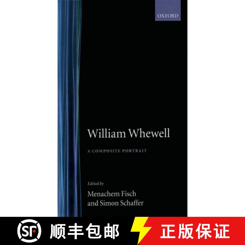 【3-4周达】William Whewell: A Composite Portrait [9780198249009]