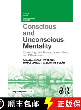 【3-4周达】Conscious and Unconscious Mentality: Examining Their Nature, Similarities, and Differences [9781032529745]