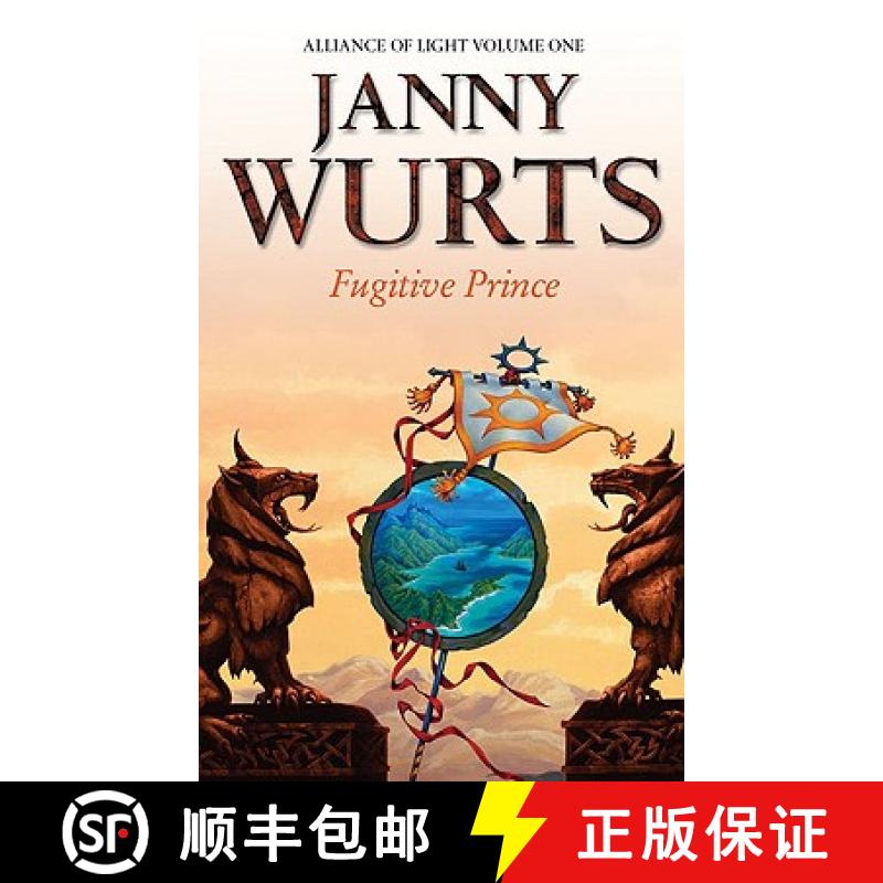 【3-4周达】Fugitive Prince: First Book of the Alliance of Light (the Wars of Light and Shadow, Book 4) [9780006482994]