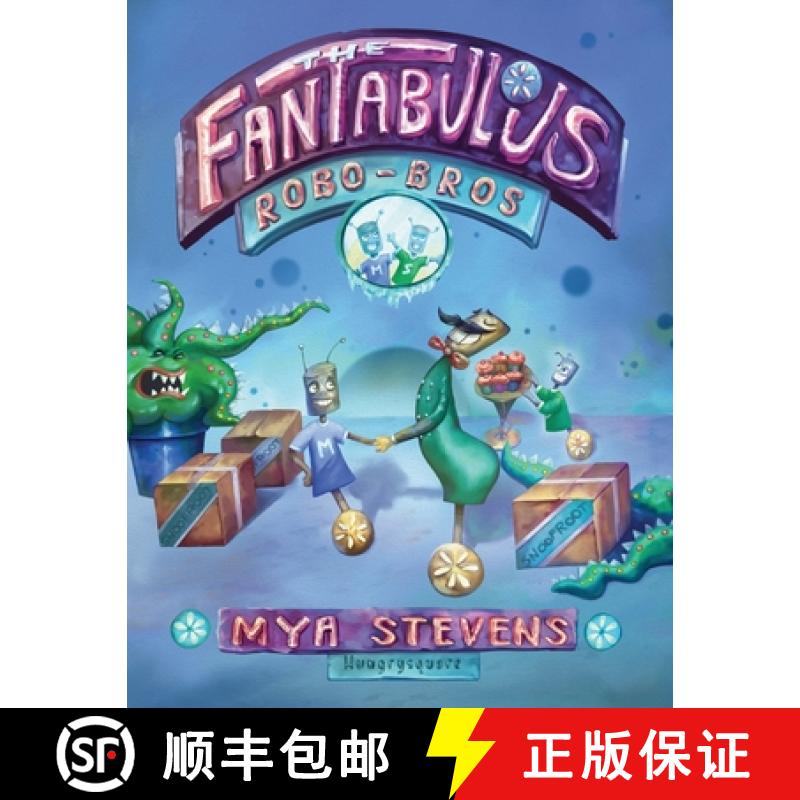【3-4周达】The Fantabulous Robo-Bros: A Children's Book about Space Travel, Robots and Adventure [9780645532203]