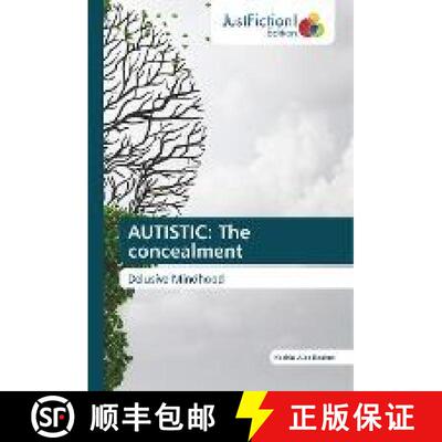 预订 AUTISTIC: The concealment [9783330715530]
