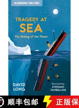 【3-4周达】Tragedy at Sea: The Sinking of the Titanic [9781781129661]