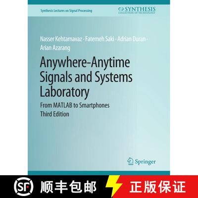 【3-4周达】Anywhere-Anytime Signals and Systems Laboratory: From MATLAB to Smartphones, Third Edition [9783031014147]