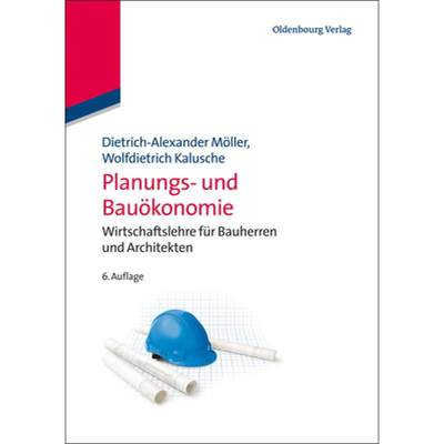 预订 Planungs- Und Bau konomie : Wirtschaftslehre F r Bauherren Und Architekten [9783486721256]