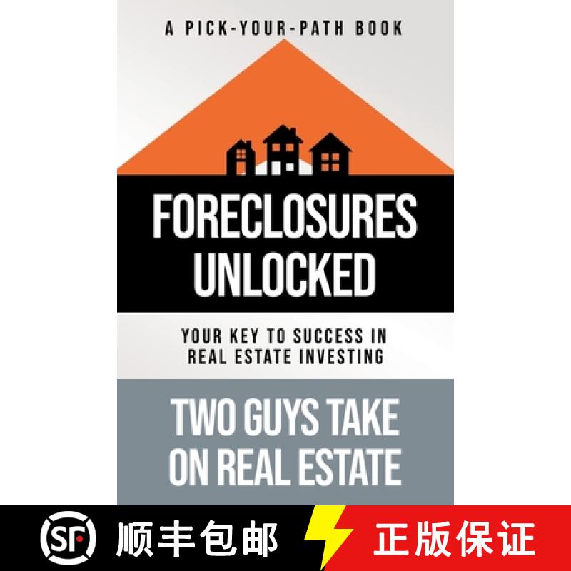 预订 Foreclosures Unlocked: Your Key to Success in Real Estate Investing [9781957048888]