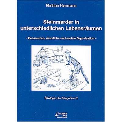 预订 Steinmarder in Unterschiedlichen Lebensräumen: Ressourcen, Räumliche und Soziale Organisation ... [9783933066183]