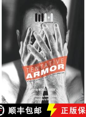 预订 Tentative Armor: A Darkly Comedic Musical Exploration [9780989026635]