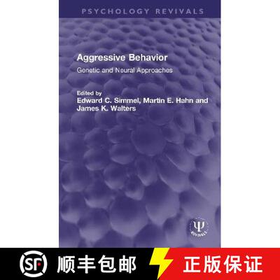 【3-4周达】精装 Aggressive Behavior: Genetic and Neural Approaches [9780367764081]