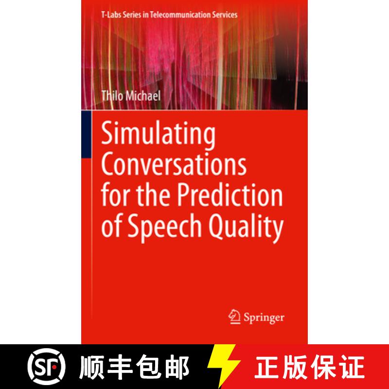 【3-4周达】Simulating Conversations for the Prediction of Speech Quality [9783031318467]