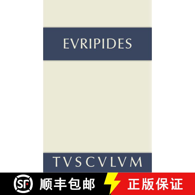 预订 Samtliche Tragoedien und Fragmente, Band VI, Fragmente . Der Kyklop . Rhesos [9783110357066]