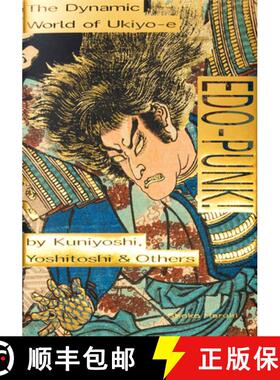 【3-4周达】Edo-Punk!: The Dynamic World of Ukiyo-E by Kuniyoshi, Yoshitoshi & Others [9784756254283]