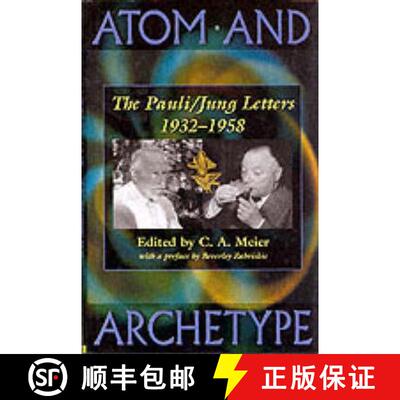 【3-4周达】精装 Atom and Archetype: The Pauli/Jung Letters 1932-1958 [9780415120784]