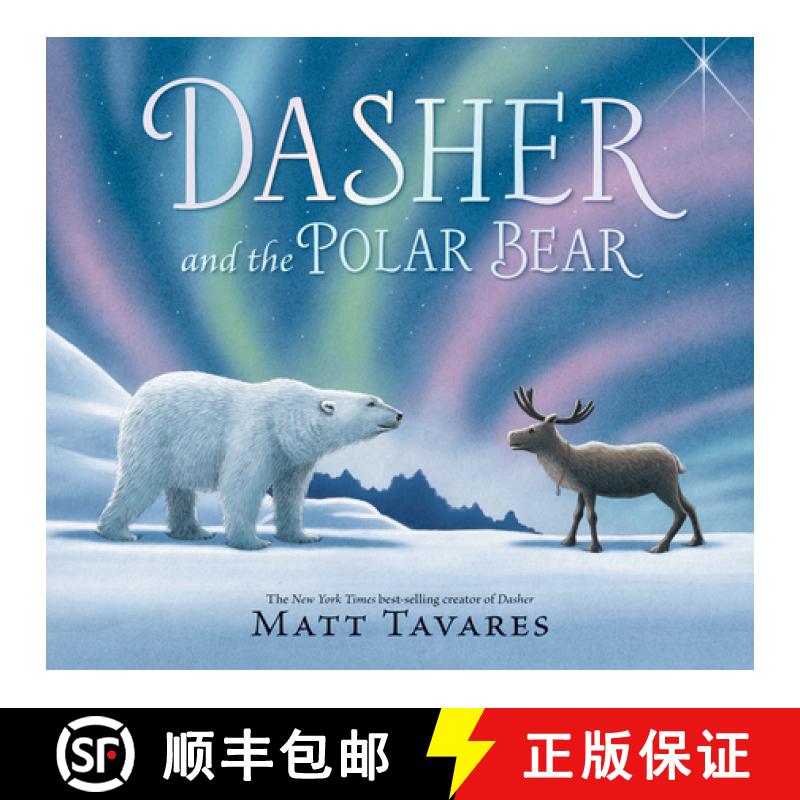 【3-4周达】Dasher and the Polar Bear [9781536236316]
