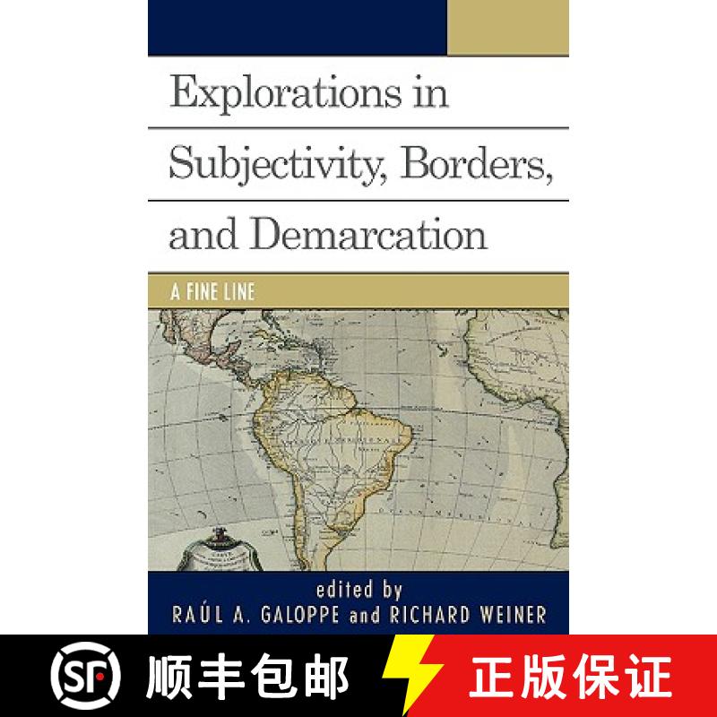 【3-4周达】Explorations on Subjectivity, Borders, and Demarcation : A Fine Line [9780761832966]