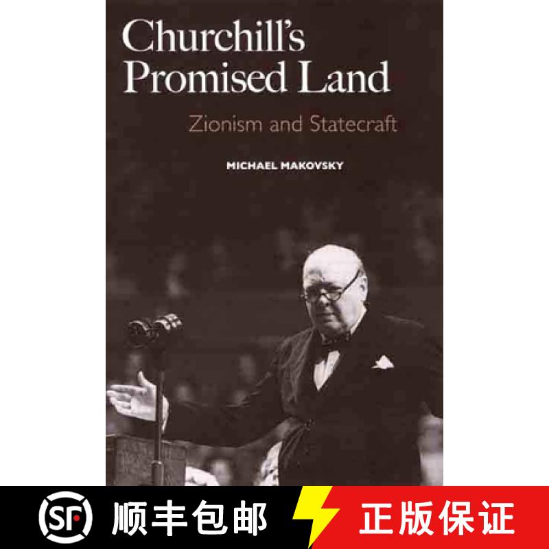 【3-4周达】Churchill's Promised Land: Zionism and Statecraft [9780300143249]