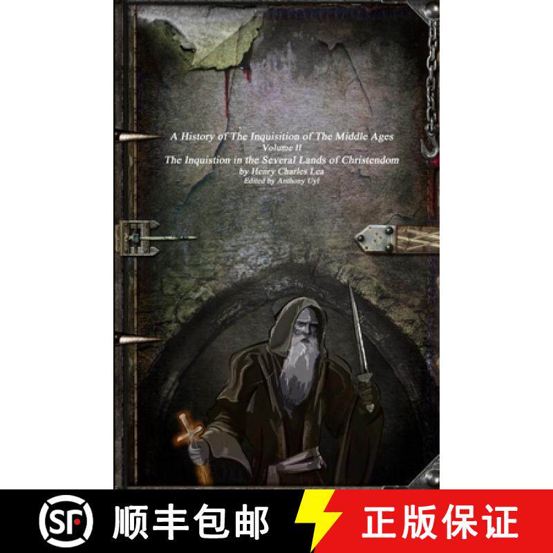 【3-4周达】A History of The Inquisition of The Middle Ages: The Inquistion in the Several Lands of Ch... [9781365355608]