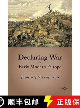 【3-4周达】Declaring War in Early Modern Europe [9780230114128]