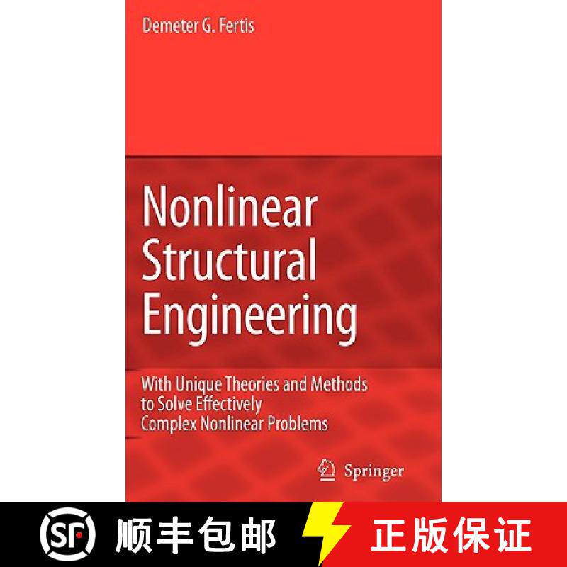 【3-4周达】Nonlinear Structural Engineering : With Unique Theories and Methods to Solve Effectively  ... [9783540329756]