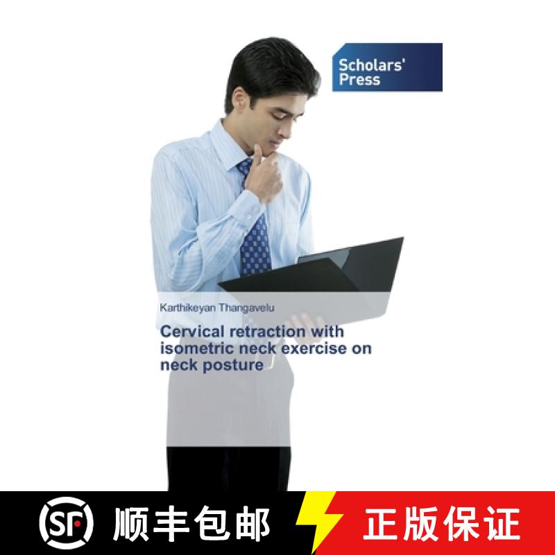 预订 Cervical retraction with isometric neck exercise on neck posture [9786138835189]