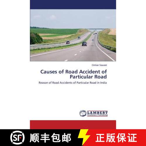 预订 Causes of Road Accident of Particular Road [9783659807787]