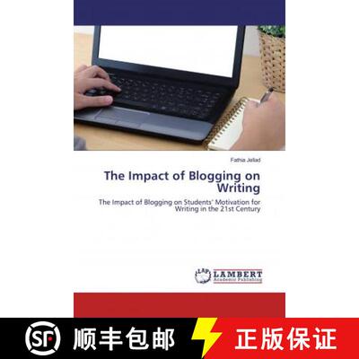预订 The Impact of Blogging on Writing [9786202522199]