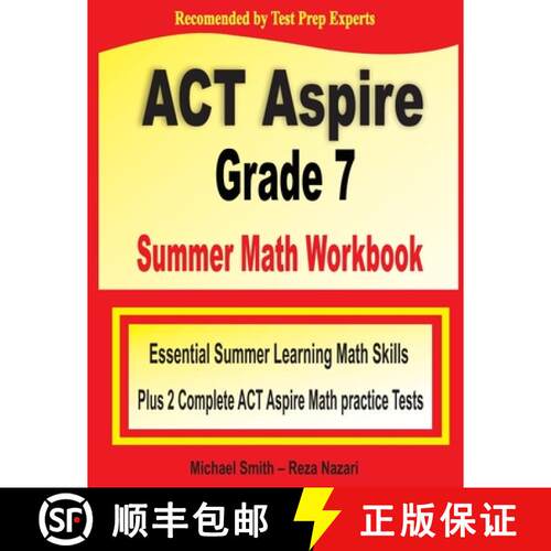 【3-4周达】ACT Aspire Grade 7 Summer Math Workbook: Essential Summer Learning Math Skills plus Two Co... [9781646127948]