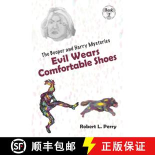 【3-4周达】Evil Wears Comfortable Shoes: The Booper and Harry Mysteries, Book 2 [9781950518029]