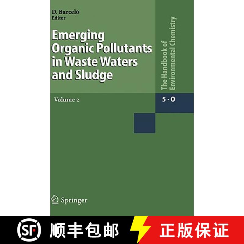 【3-4周达】Emerging Organic Pollutants in Waste Waters and Sludge [9783540213659]