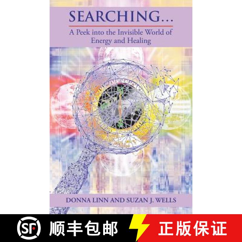 【3-4周达】Searching ...: A Peek into the Invisible World of Energy and Healing [9781982211851]