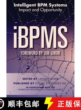 预订 iBPMS - Intelligent BPM Systems: Impact and Opportunity [9780984976461]