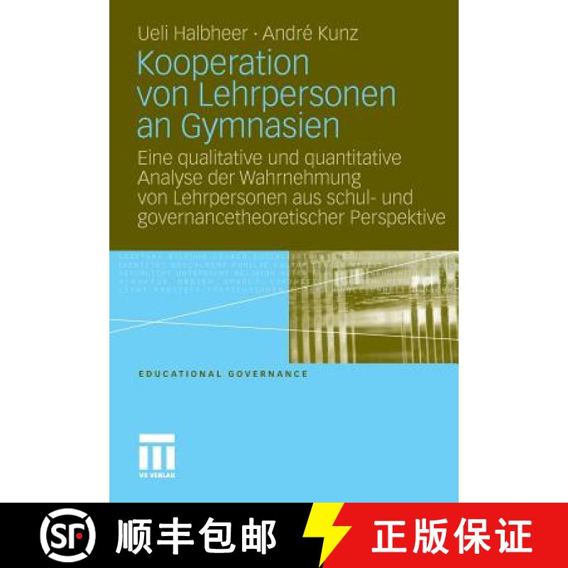 【3-4周达】Kooperation Von Lehrpersonen an Gymnasien: Eine Qualitative Und Quantitative Analyse Der W... [9783531177496]