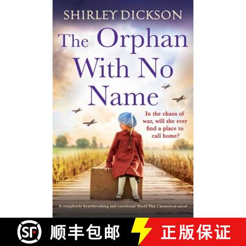 【3-4周达】The Orphan With No Name: A completely heartbreaking and emotional World War 2 historical n... [9781835259986]
