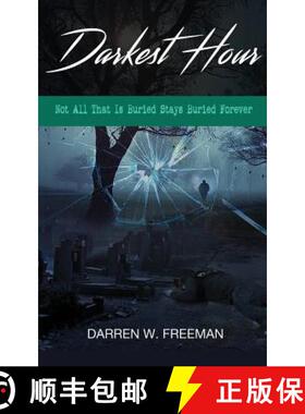【3-4周达】Darkest Hour: Not All That Is Buried Stays Buried Forever [9780999261965]