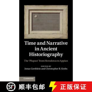 Herodotus 4周达 Narrative and Ancient from Plupast Time The Historiography 9781107007406 Appian