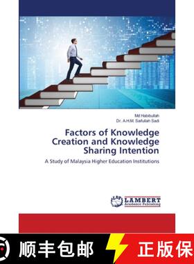 预订 Factors of Knowledge Creation and Knowledge Sharing Intention [9786139455393]