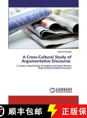 预订 A Cross-Cultural Study of Argumentative Discourse [9786202517461]