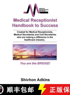 【3-4周达】Medical Receptionist Handbook to Success [9780692066867]