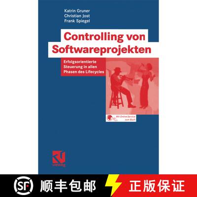 【3-4周达】Controlling von Softwareprojekten: Erfolgsorientierte Steuerung in allen Phasen des Lifecy... [9783528058326]