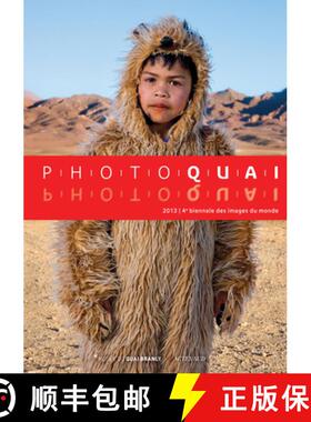 【3-4周达】Photoquai 2013: Fourth Biennial of the Images of the World [9782330018412]