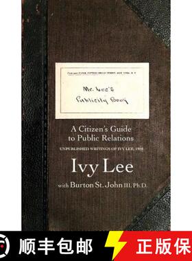 预订 Mr. Lee's Publicity Book: A Citizen's Guide to Public Relations [9780999024522]
