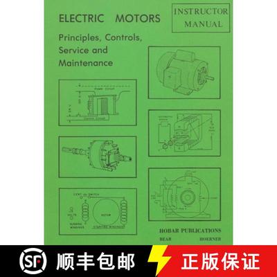 【3-4周达】Electric Motors Principles, Controls, Service, & Maintenance Instructor's Guide [9780913163160]